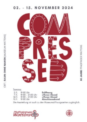 Plakat zur Ausstellung "80 Jahre Pfadfinder Wattens - Compressed"